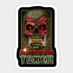 He-Maximum Toker_81, Maximum Toker Sticker